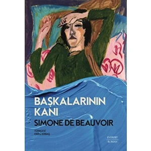 Başkalarının Kanı - Simone de Beauvoir