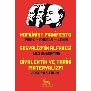 Sarmal Kitabevi Komünist Manifesto - Sosyalizmin Alfabesi - Diyalektik ve Tarihi Materyalizm
