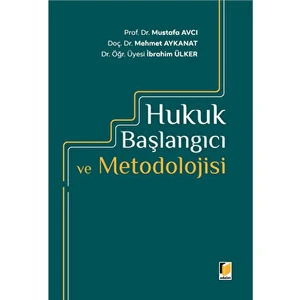 Adalet Yayınevi Hukuk Başlangıcı ve Metodolojisi