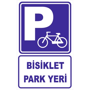 Vizyon Trafik Bisiklet Park Yeri Levhası