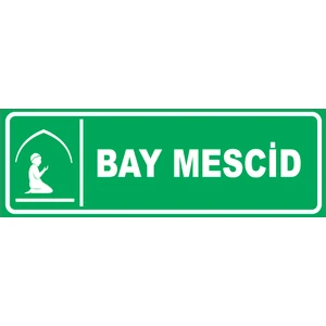 Vizyon Trafik Bay Mescid Levhası 10X30 3 mm Dekota