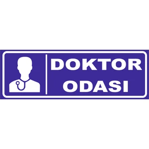 Vizyon Trafik Doktor Odası Levhası 10X30 3 mm Dekota