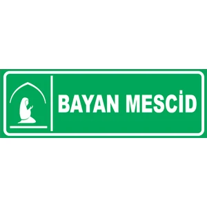 Vizyon Trafik Bayan Mescid Levhası 10X30 Sticker