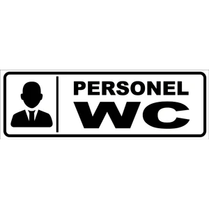 Vizyon Trafik Personel Wc Levhası 10X30 Sticker