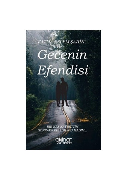 Gecenin Efendisi – Fatma İslem Şahin