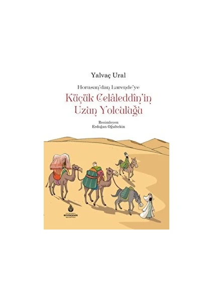 Küçük Celaleddin'in Uzun Yolculuğu