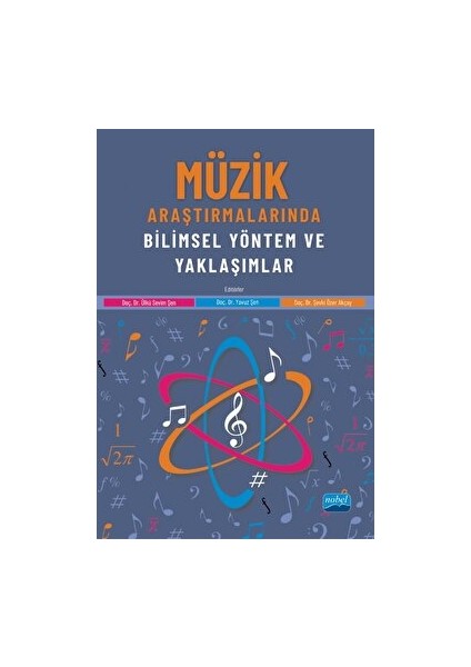 Müzik Araştırmalarında Bilimsel Yöntem ve Yaklaşımlar
