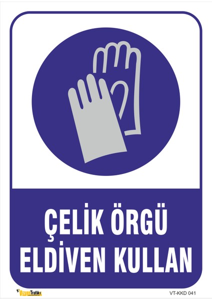 Çelik Örgü Eldiven Kullan Levhası