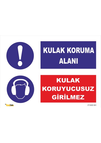 Kulak Koruma Alanı Kulak Koruyucusuz Girilmez Levhası