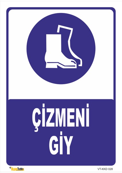 Çizmeni Giy Levhası