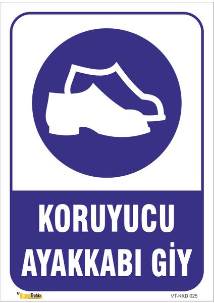Koruyucu Ayakkabı Giy Levhası