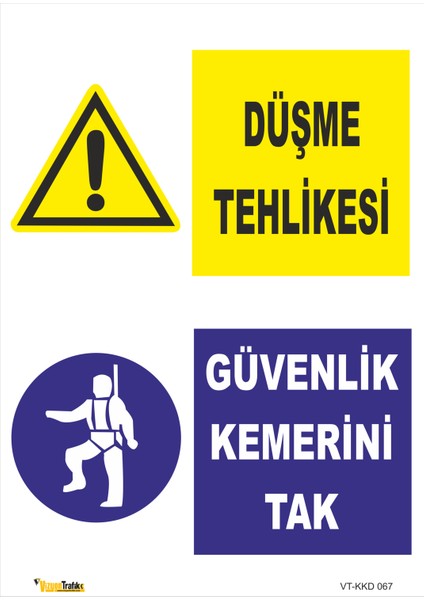 Düşme Tehlikesi Güvenlik Kemerini Tak Levhası