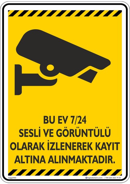 Bu Ev 7/24 Güvenlik Kamerası İle İzlenmektedir.