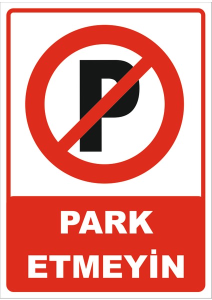Park Etmeyin Levhası