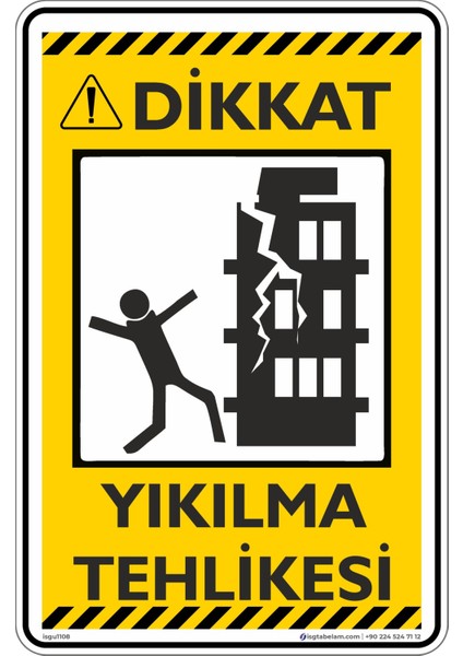 Yıkılma Tehlikesi/25x35cm/Etiket