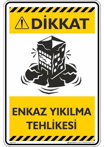 Enkaz Yıkılma Tehlikesi/25x35cm/Etiket