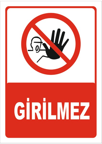 Girilmez Levhası