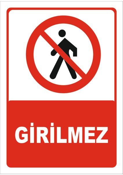 Girilmez Levhası