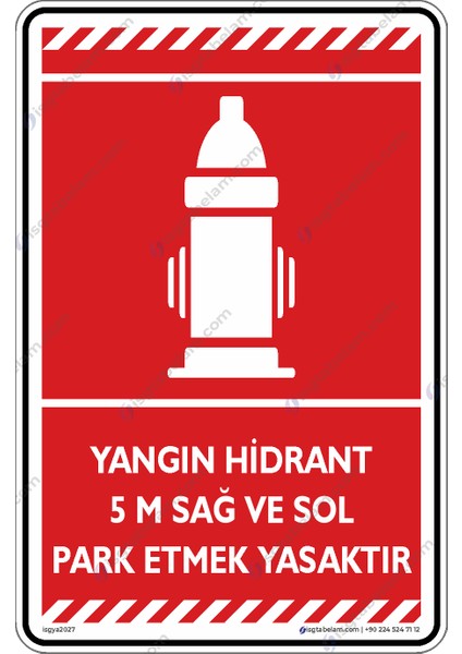 Yangın Hidrantı 5M Sağa Ve Sola Park Etmek Yasaktır/25x35cm/Etiket