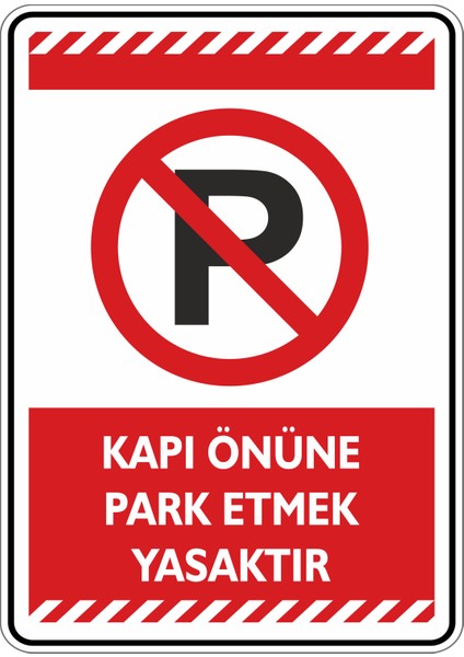 35x50cm/Etiket/ Kapı Önüne Park Etmek Yasaktır
