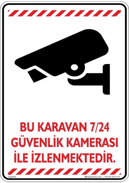 Bu Karavan 7/24 Güvenlik Kamerası ile Izlenmektedir./v3/25x35cm/Etiket