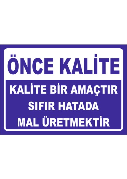 Önce Kalite 15X21 cm Sticker