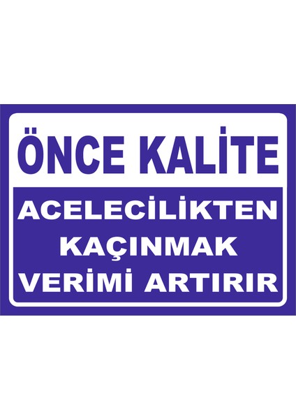 Önce Kalite