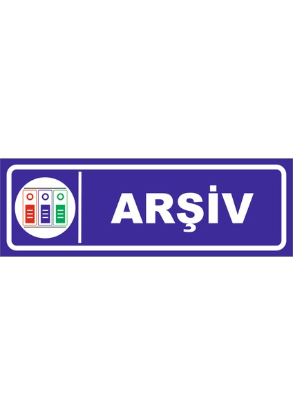 Arşiv Levhası 10X30 Sticker