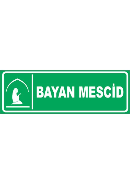 Bayan Mescid Levhası 10X30 Sticker