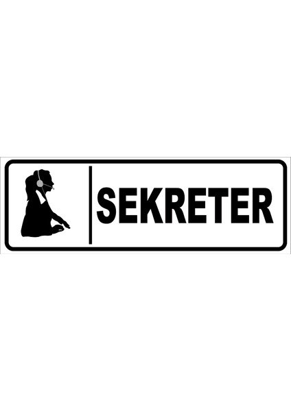 Sekreter Levhası 10X30 Sticker