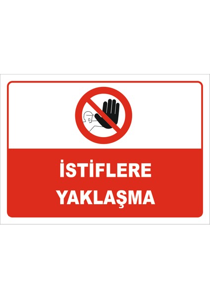 Istiflere Yaklaşma Levhası 15X21 cm Sticker