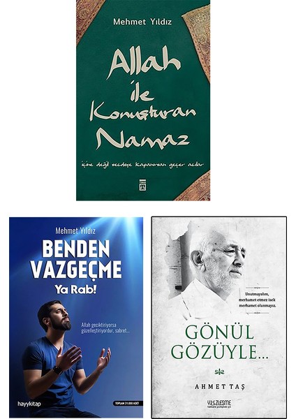 Allah ile Konuşturan Namaz / Benden Vazgeçme Ya Rab / Gönül Gözüyle