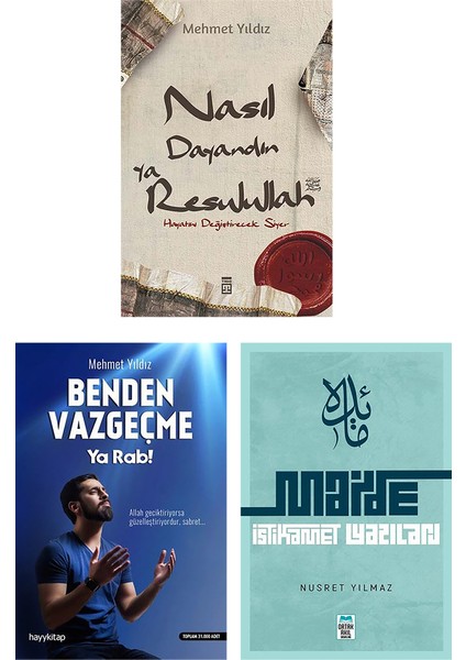 Nasıl Dayandın Ya Resulullah / Benden Vazgeçme Ya Rab / Maide