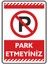 İsg Tabelam Park Etmeyiniz 1