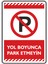Yol Boyunca Park Etmeyin 1
