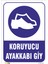 Koruyucu Ayakkabı Giy Levhası 1