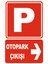 Otopark Çıkişı Sağ Yön Levhası 1