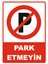 Park Etmeyin Levhası 1