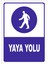 Yaya Yolu Levhası Ytr 003 1