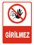 Girilmez Levhası 1