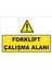 Forklift Çalışma Alanı Levhası 1