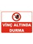 Vinç Altında Durma Levhası Vim 026 1