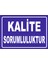 Kalite Sorumluluktur 15X21 cm Sticker 1