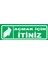 Açmak Için Itiniz Levhası 10X30 Sticker 1