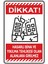 Hasarlı Binalara ve Yıkılma Tehlikesi Olan Alanlara Girilmez 1