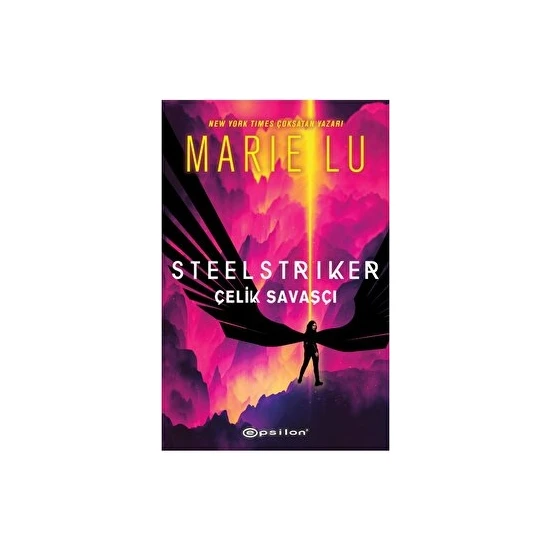 Steelstriker: Çelik Savaşçı - Marie Lu