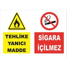 Vizyon Trafik Tehlike Yanıcı Madde Sigara İçilmez Levhası