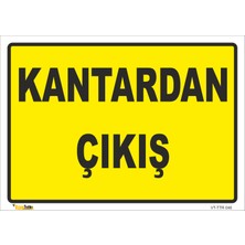 Vizyon Trafik Kantardan Çıkış Levhası