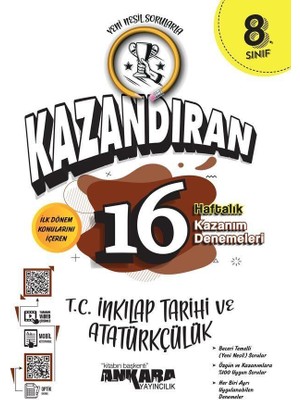 Ankara Yayıncılık 8.Sınıf  LGS T.C. Inkılap Tarihi ve Atatürk Kazandıran 16 Haftalık Kazanım Denemeleri