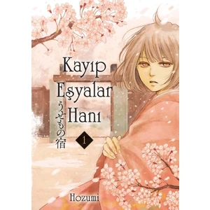 Kayıp Eşyalar Hanı Cilt 1